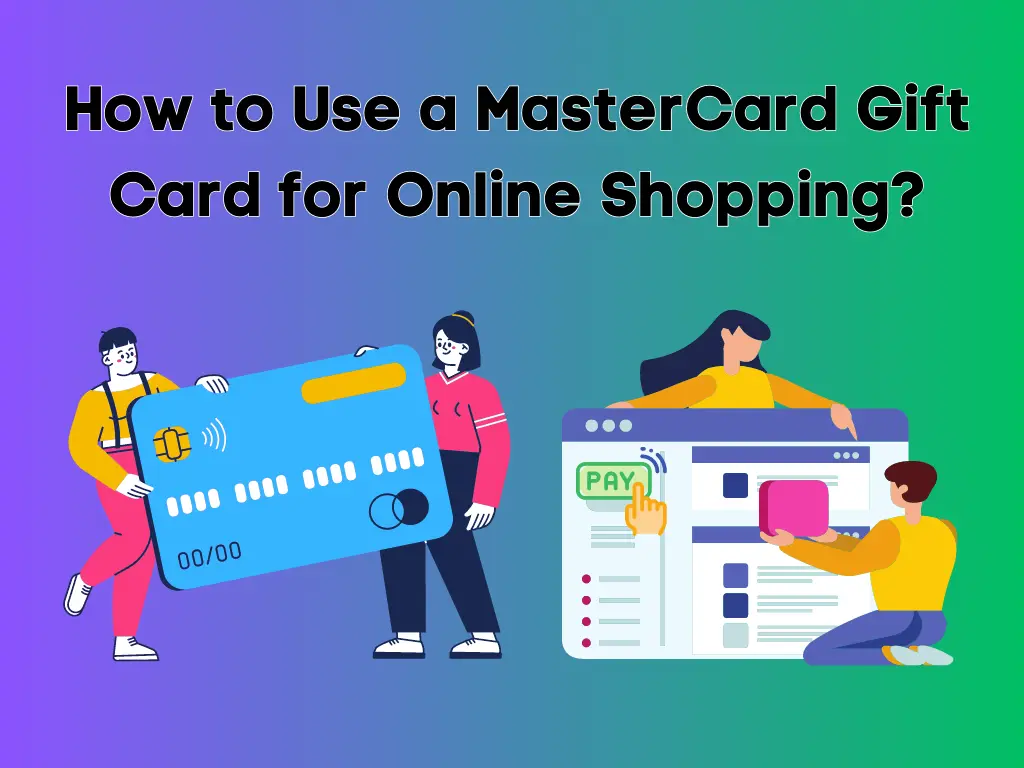 Use a MasterCard Gift Card Online